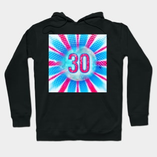 30 Hoodie